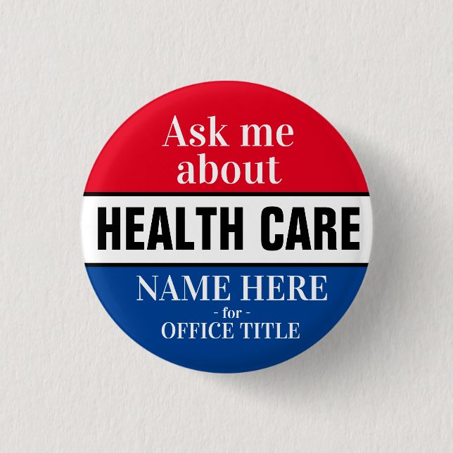 Ask Me About Health Care Button (Front)