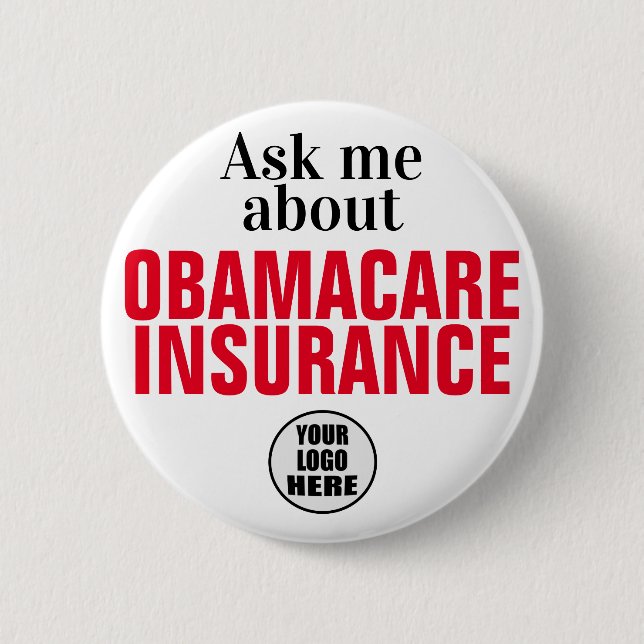 Ask Me About Health Obamacare Button (Front)