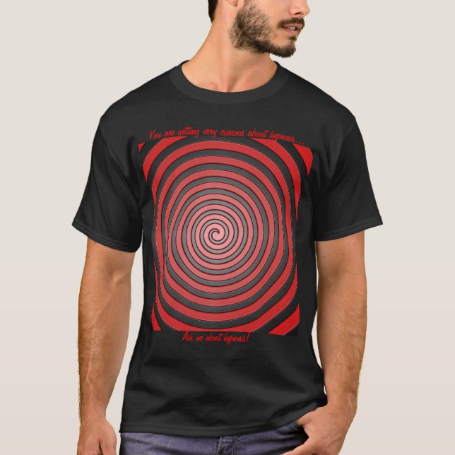 Ask Me About Hypnosis T-Shirt (Front)