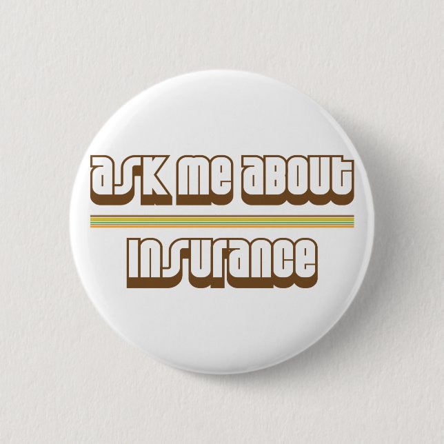 Ask Me About Insurance Button (Front)