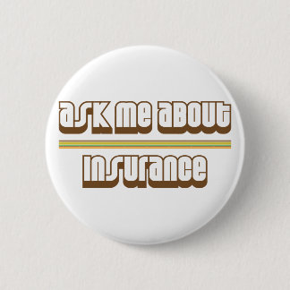 Ask Me About Insurance Button