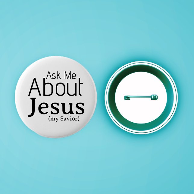 Ask Me About Jesus Christian Button (Ministry Buttons: Ask Me About Jesus (my Savior))