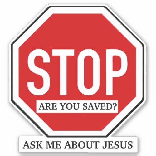 Ask Me About Jesus Christian Witness  Sticker