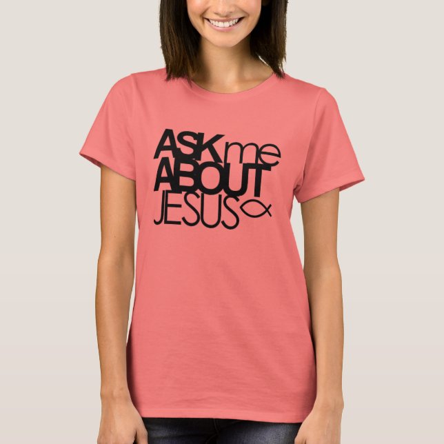 Ask Me About Jesus Ringer Shirt (Front)