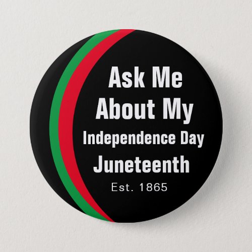Ask Me About Juneteenth Red Black Green Button