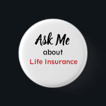Ask Me About Life Insurance Button<br><div class="desc">Ask me about life insurance</div>