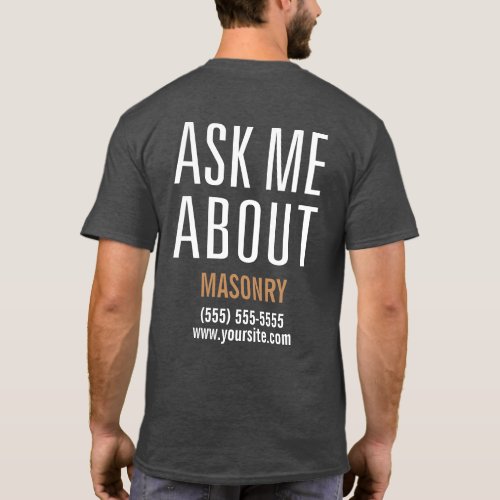 Ask Me About Masonry T_Shirt