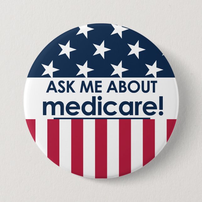 Ask Me About Medicare - America Button (Front)