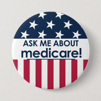 Ask Me About Medicare - America Button