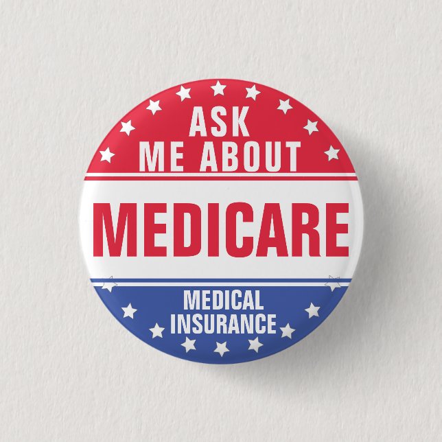 Ask Me About Medicare Button (Front)