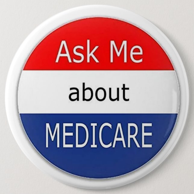 Ask Me About Medicare Button (Front)