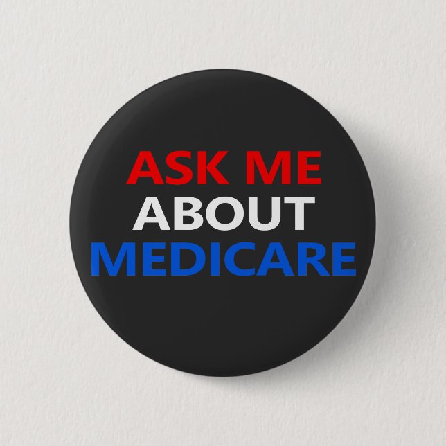 ask me about Medicare Button (Front)