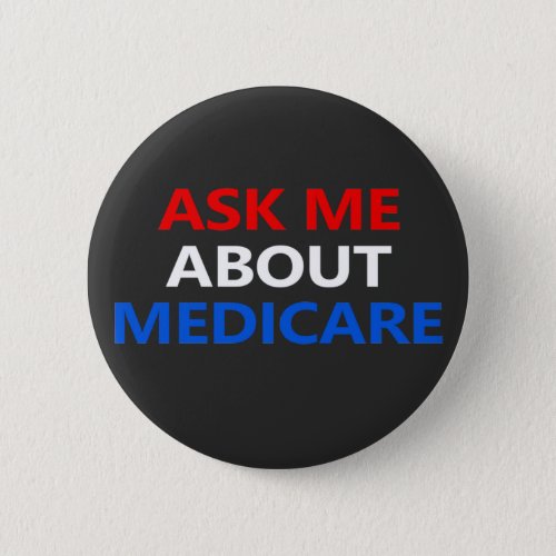 ask me about Medicare Button