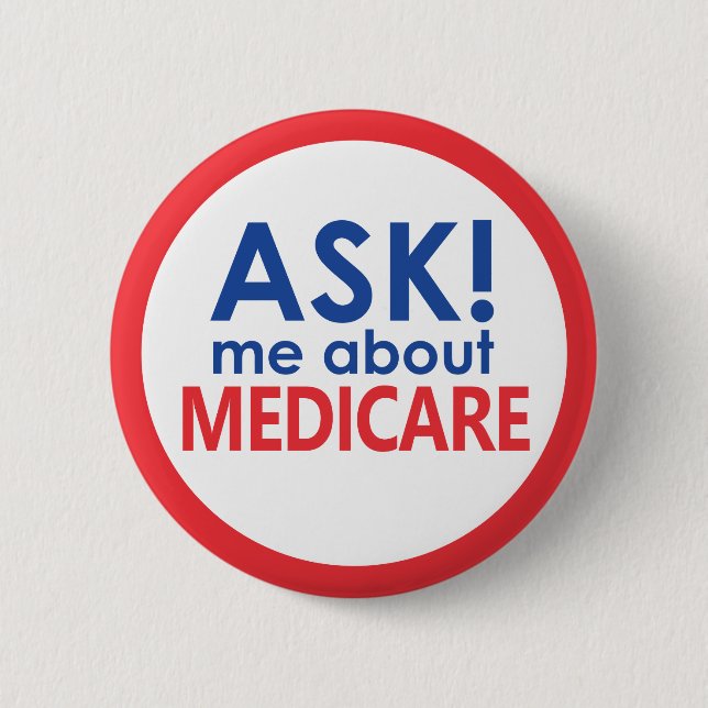 Ask Me About Medicare Button (Front)