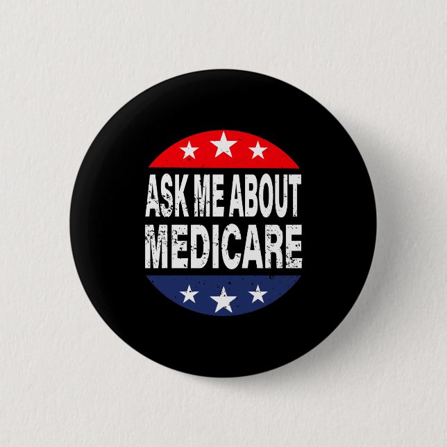 Ask Me About Medicare Insurance Agent Broker Quote Button (Front)