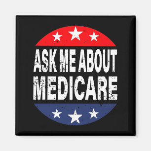 Ask Me About Medicare Insurance Agent Broker Quote Magnet