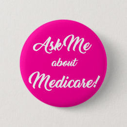 Ask Me About Medicare - Pink Button