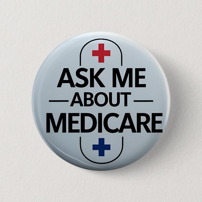 Ask Me About Medicare Red White Blue Button (Front)