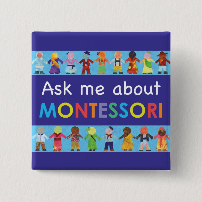 Ask me about MONTESSORI 2" Square Button (Front)