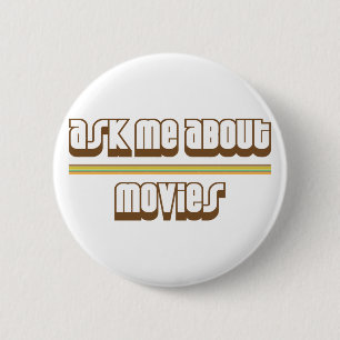Ask Me About Movies Button