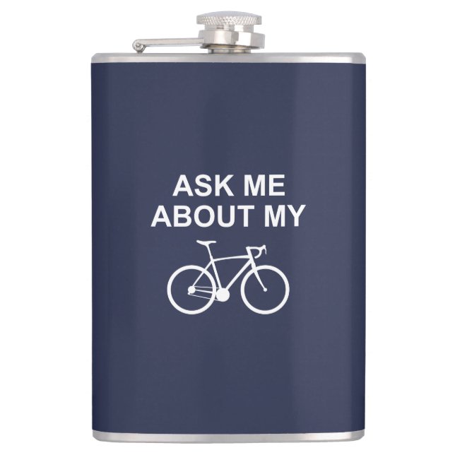 Ask Me About My Bike Flask (Front)