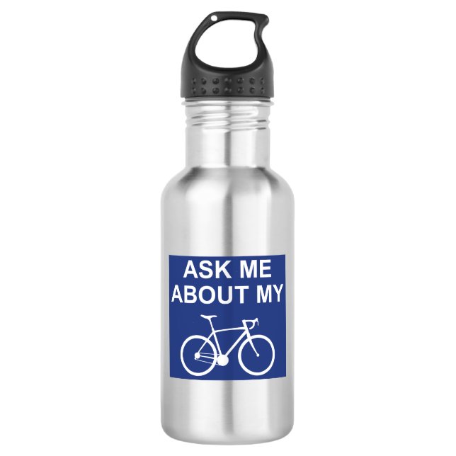 Ask Me About My Bike Stainless Steel Water Bottle (Front)