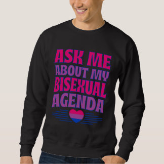 Ask Me About My Bisexual Agenda Heart Bi Pride Aes Sweatshirt