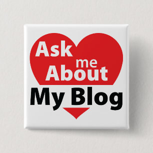 Ask Me About My Blog - Red Button