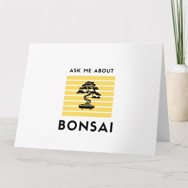 Ask me about my bonsai card (Front)