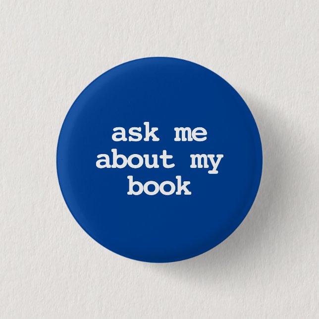 ask me about my book Button (Front)