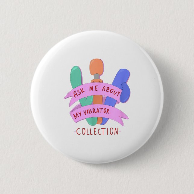 Ask Me About My Collection Embarring Women's  Button (Front)