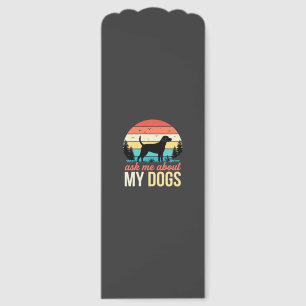 Ask Me About My Dogs Retro Sunset_1 Bookmarks