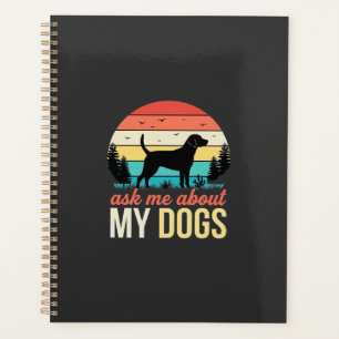 Ask Me About My Dogs Retro Sunset_1 Planner