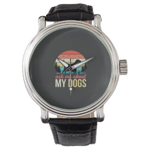 Ask Me About My Dogs Retro Sunset_1 Watch