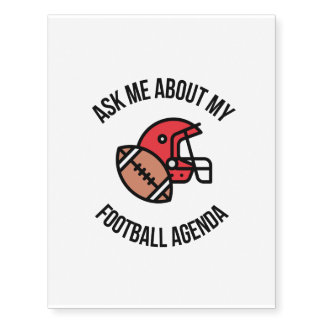 ask me about my football agenda temporary tattoos