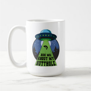 Ask me about my Funny Alien Abduction UFO Coffee Mug