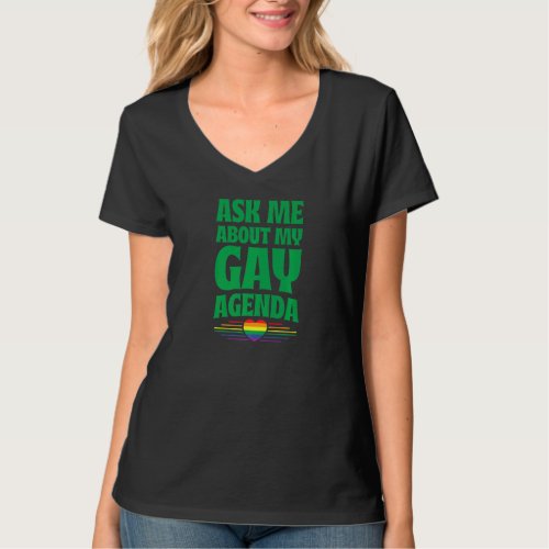 Ask Me About My Gay Agenda  Cute Lgbtq Pride Flag  T_Shirt