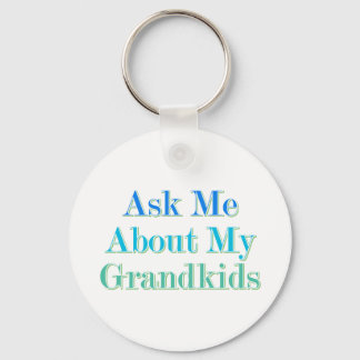 Ask Me About My Grandkids Keychain