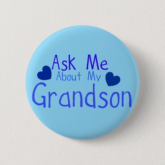 Ask me about my Grandson! Button (Front)