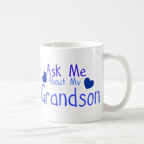 Ask me about my Grandson Coffee Mug