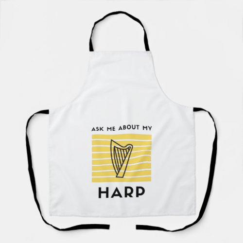 Ask me about my harp music instrument apron