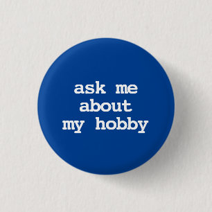 ask me about my hobby typography Button