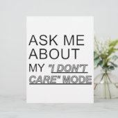 Ask Me About My I Don't Care Mode (Standing Front)