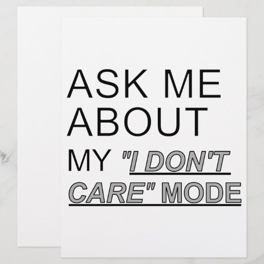 Ask Me About My I Don't Care Mode (Front/Back)