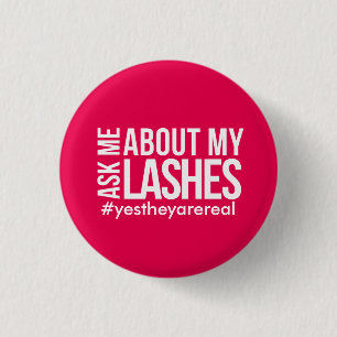 Ask me about my lashes button