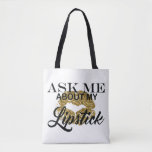 Ask Me About My Lipstick Bag at Zazzle