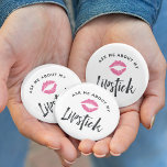 Ask Me About My Lipstick | Lip Product Distributor Pinback Button<br><div class="desc">Promote your Lipsense or lip product business in a unique and eyecatching way with our cute promotional button featuring "ask me about my lipstick" in chic block and handwritten typography,  with a bright pink lip print kiss illustration in the center.</div>