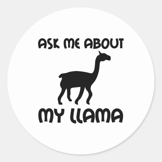 ask me about my llama shirt