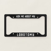 Sarcastic License Plate Frame – "Just One Of The Services I Offer" – Funny Car Accessory