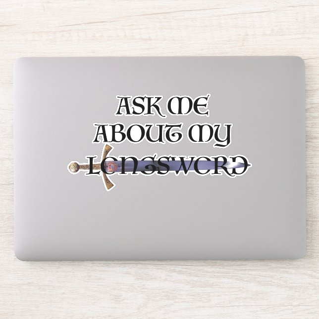 Ask Me about My Longsword HEMA Sticker (Computer)